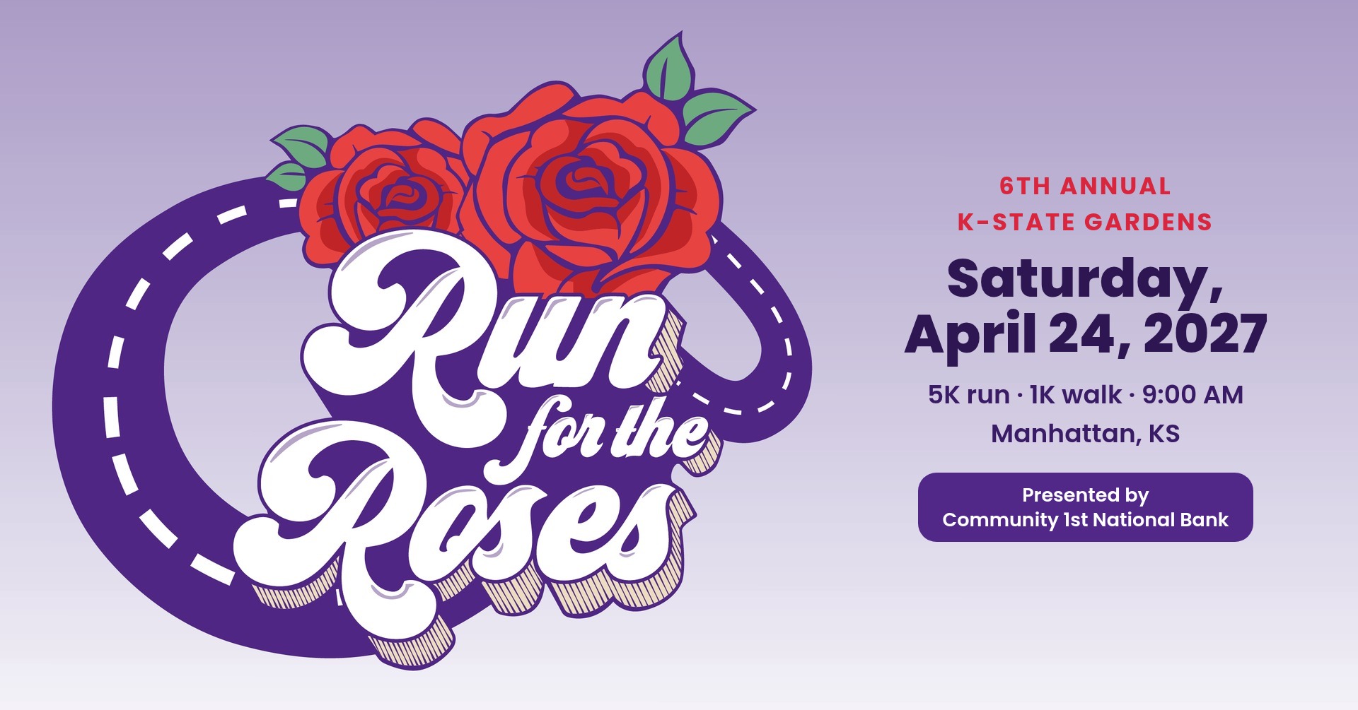 2027 K-State Gardens Run for the Roses 5K/1K