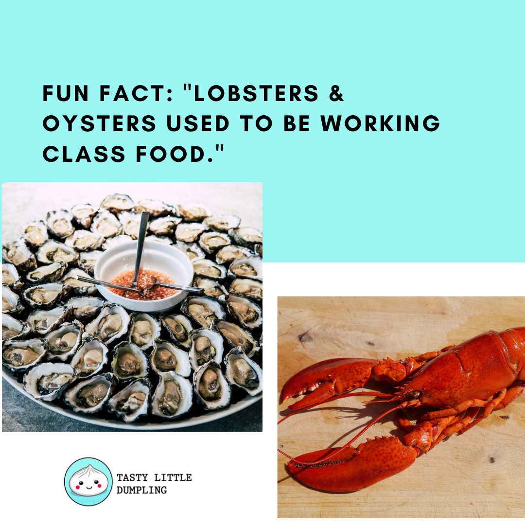 Tasty Little Dumpling - Fun Food Fact: Lobster and Oysters used to be ...