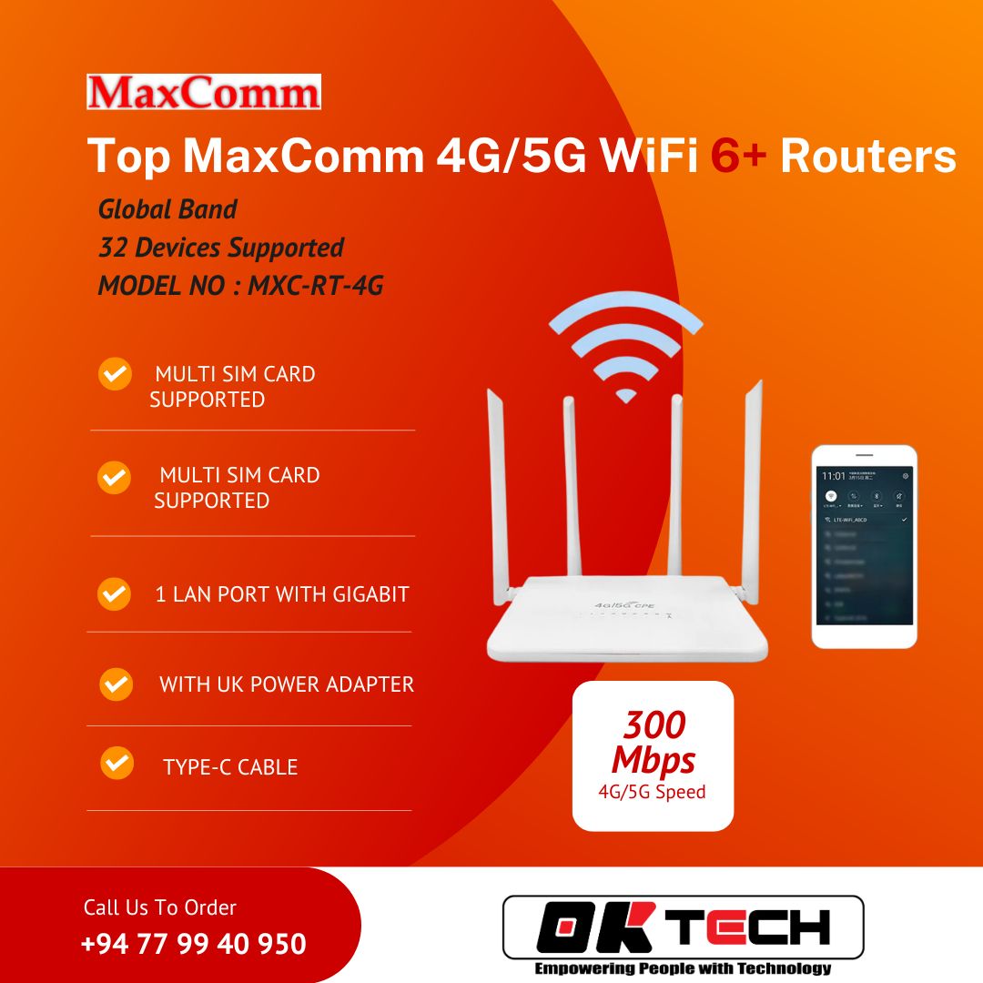 OK TECH - 🚀 MaxComm MXC-RT-4G Router – Power Up Your... | Facebook