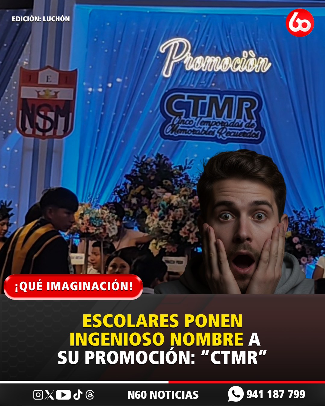 N60 - 🎙#N60Noticias| ¡¡¡¡PROMOCIÓN CTMR!!!! || Una promoción de colegio ...