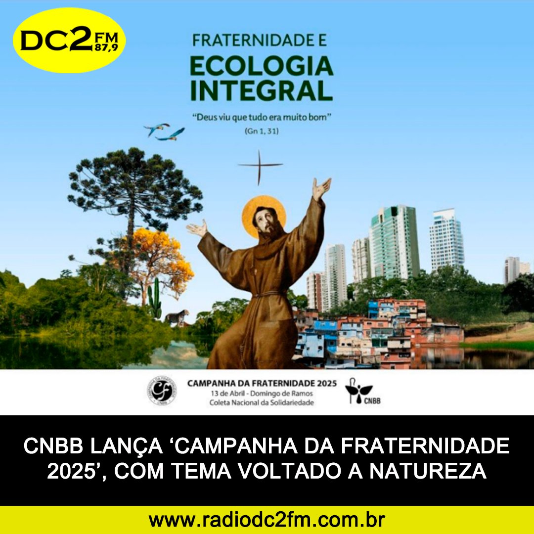CNBB lança 'Campanha da... - Rádio DC2 FM 87,9 Oliveira MG | Facebook