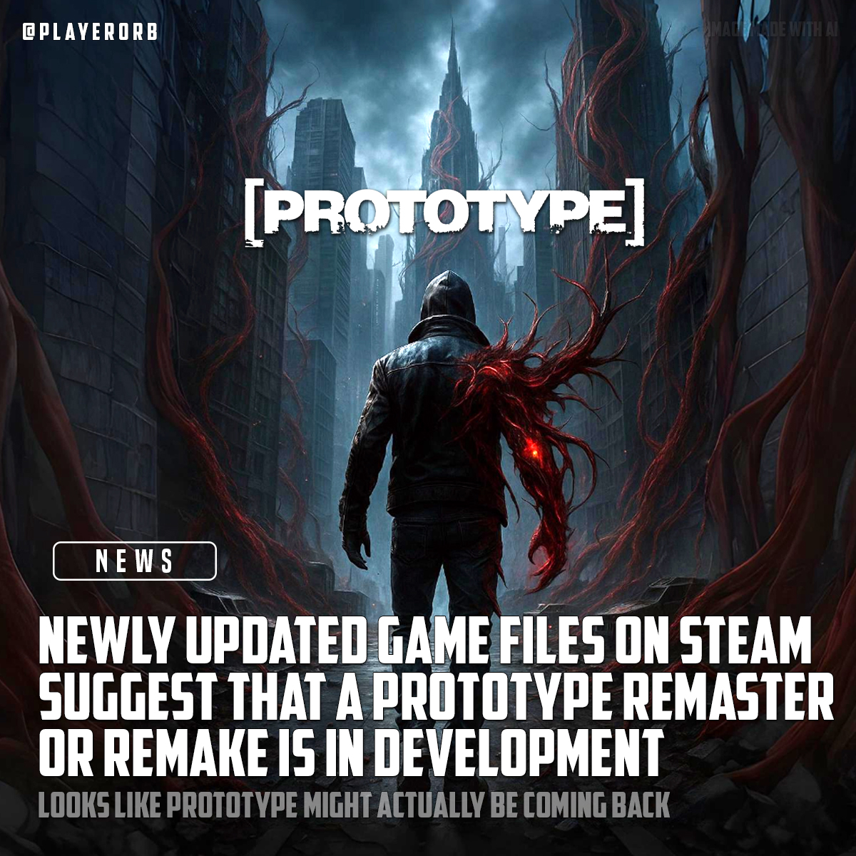 PlayerOrb - 🎮 Prototype might finally be making a return, the PC ...