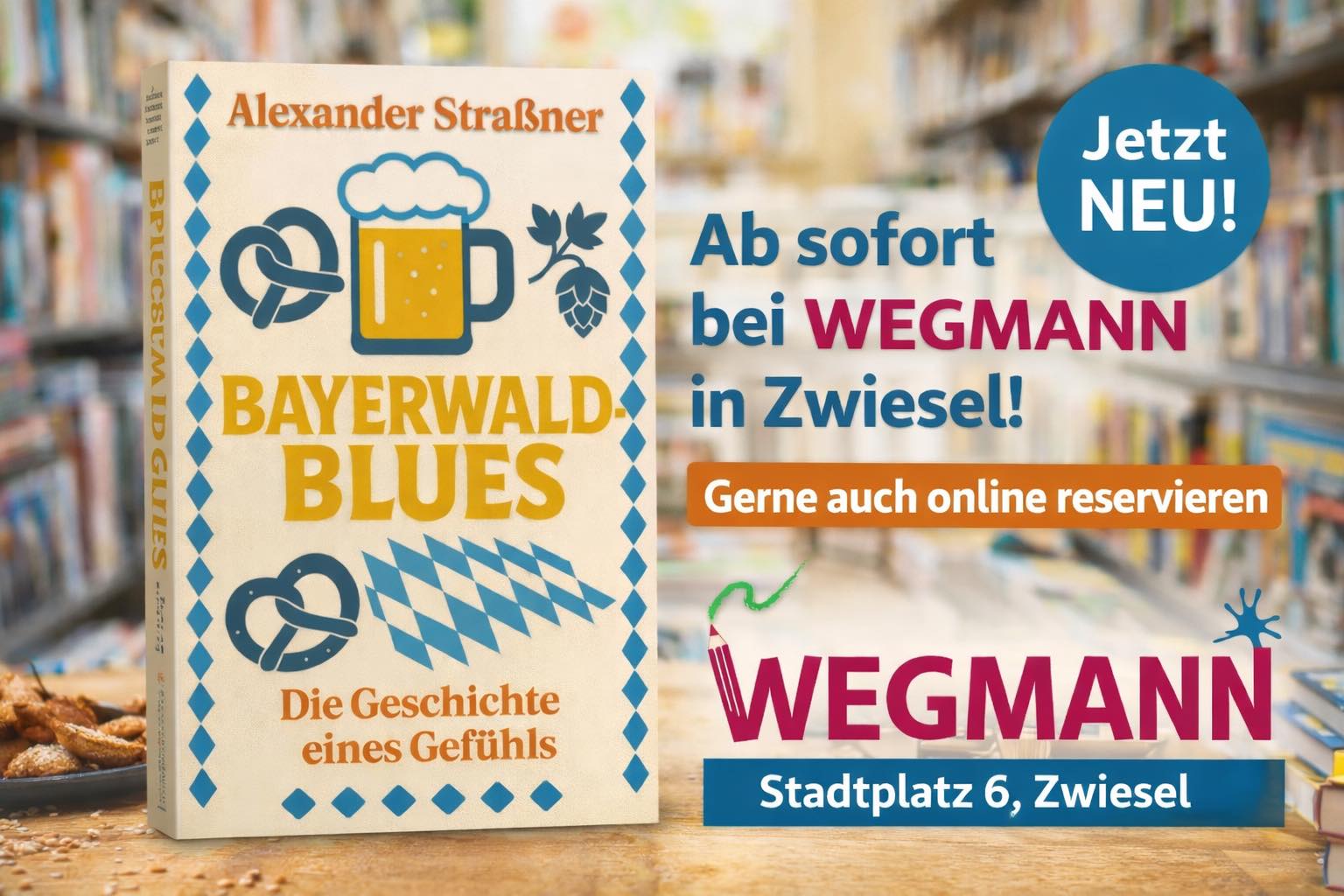 📚 Neu bei Wegmann in Zwiesel! Bayerwald Blues von Alexander Straßner ist ab sofort bei uns im Laden verfügbar. Ein starkes Buch über Heimat, Gefühl und den besonderen Ton des Bayerwalds. 📍