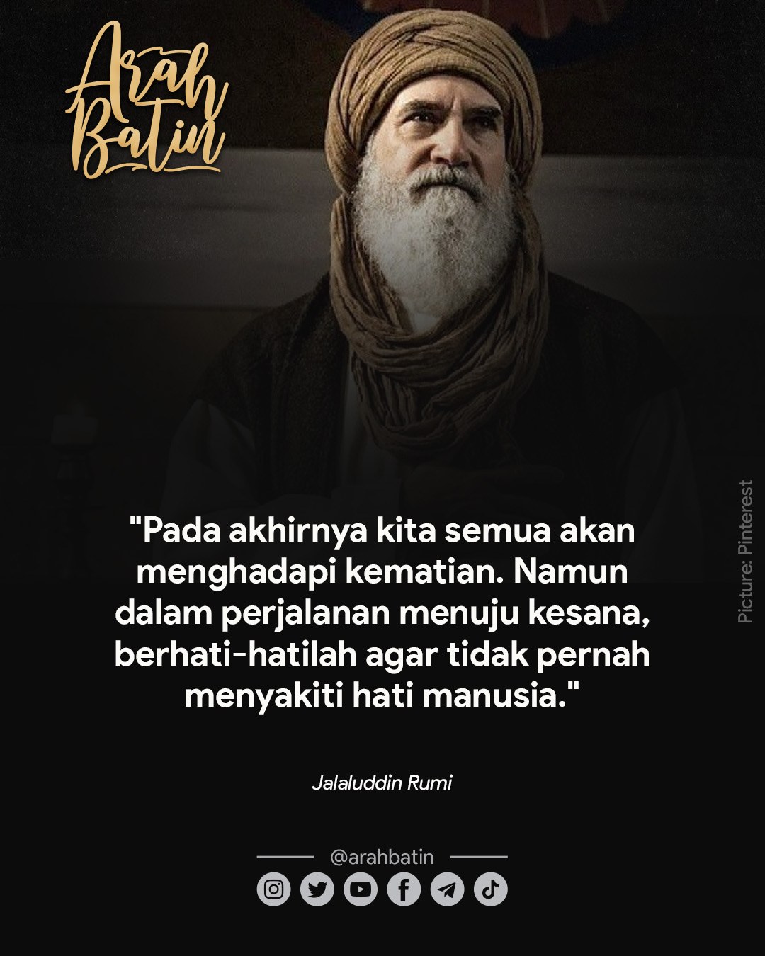 Arah - Ungkapan Jalaluddin Rumi ini adalah nasihat etis–spiritual yang ...