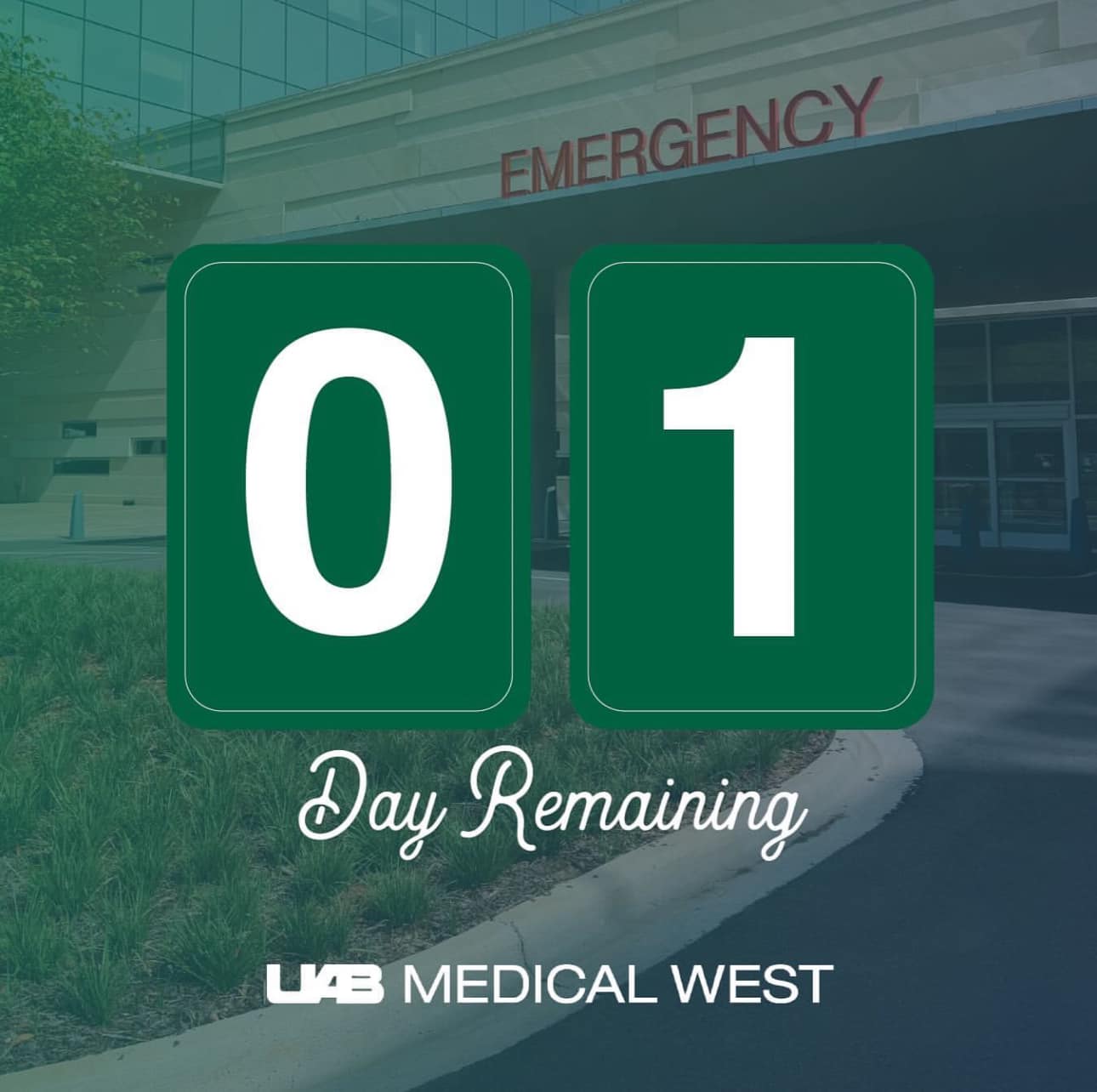 Just ONE day to go! Our first... - UAB Medical West Hospital