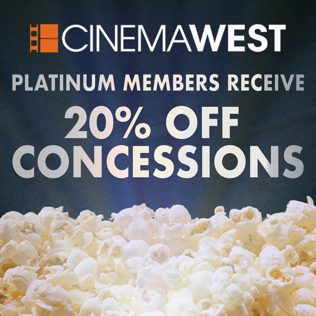 Cinema West - 20% Off Concessions! Become a Platinum... | Facebook