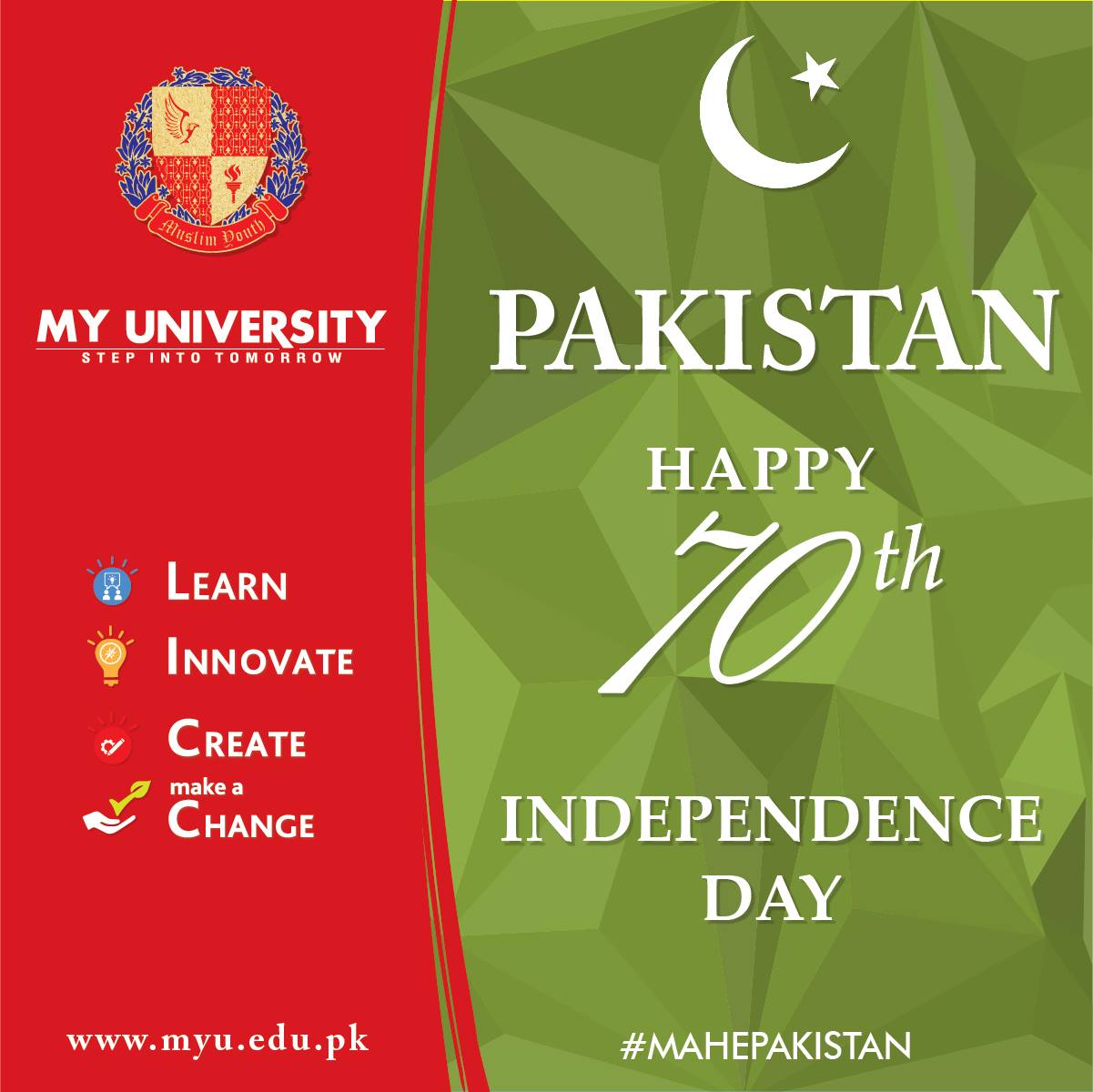 MY University - Happy 70th Independence Day #MAHEPAKISTAN | Facebook