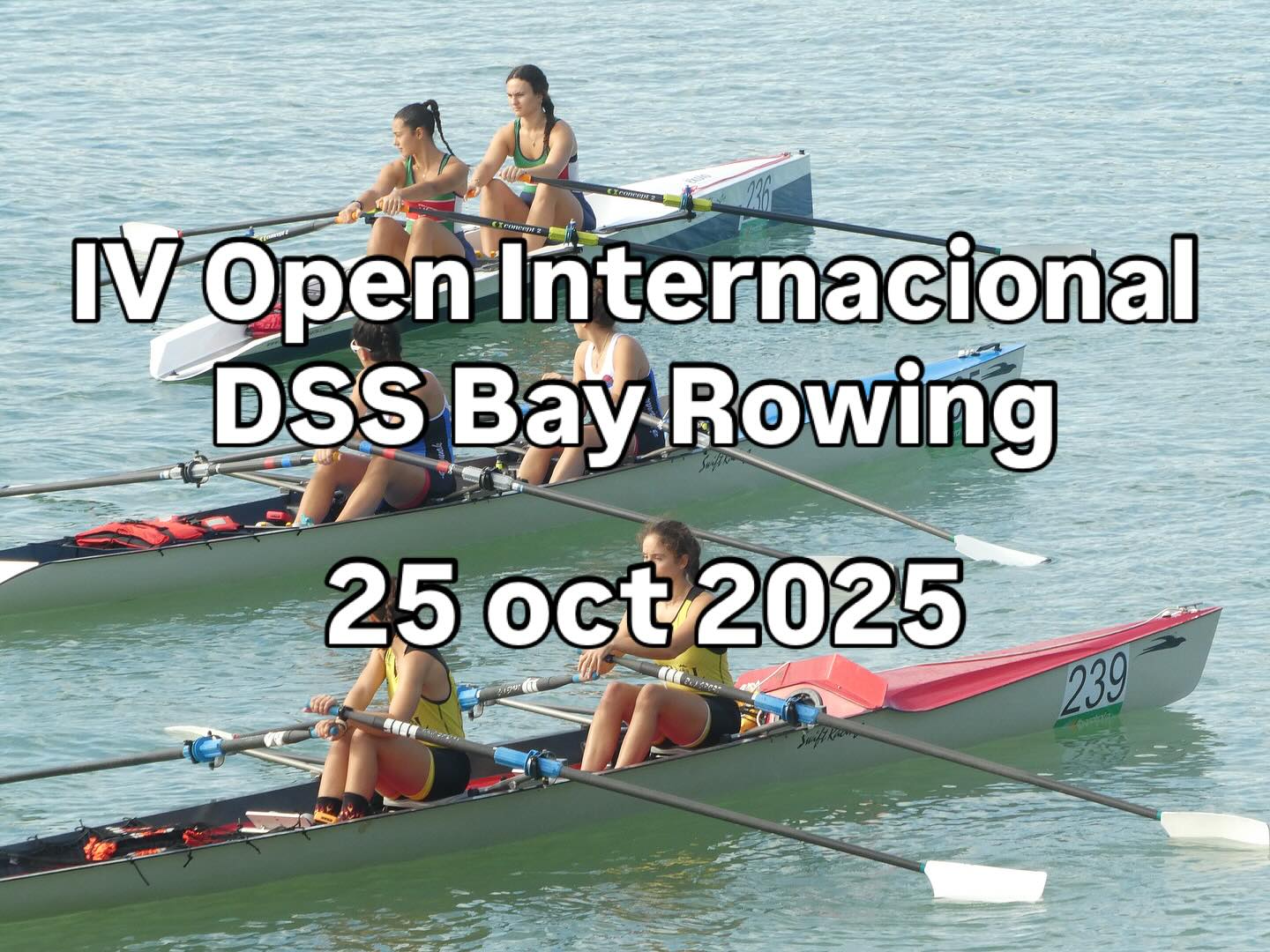 Donostia - 25 Oct 2025 - IV Open Internacional DSS Bay Rowing Cto ...