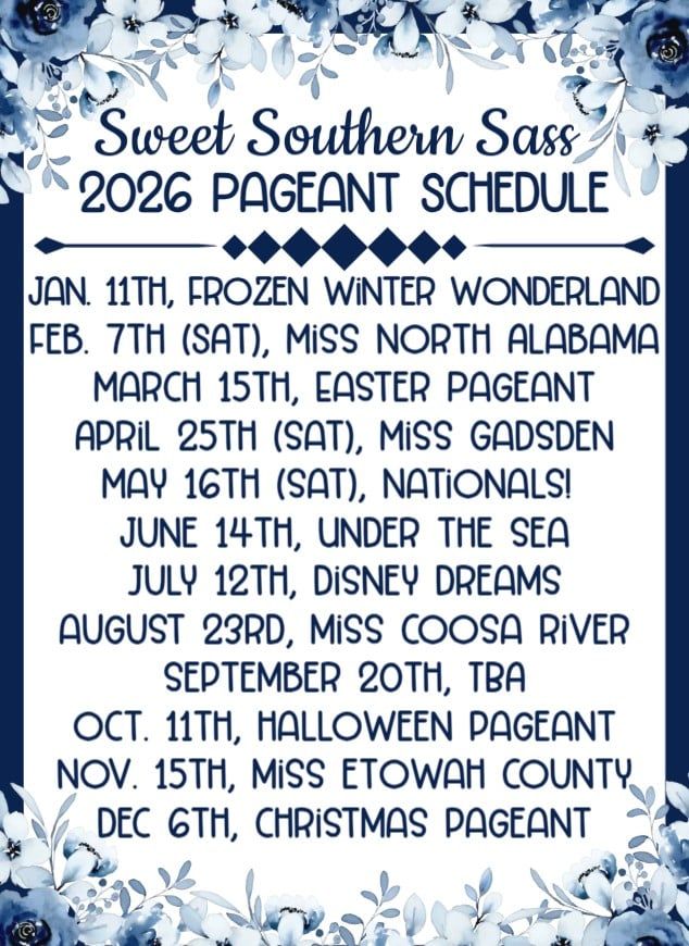 Save the dates for our 2026... - Sweet Southern Sass Pageants | Facebook