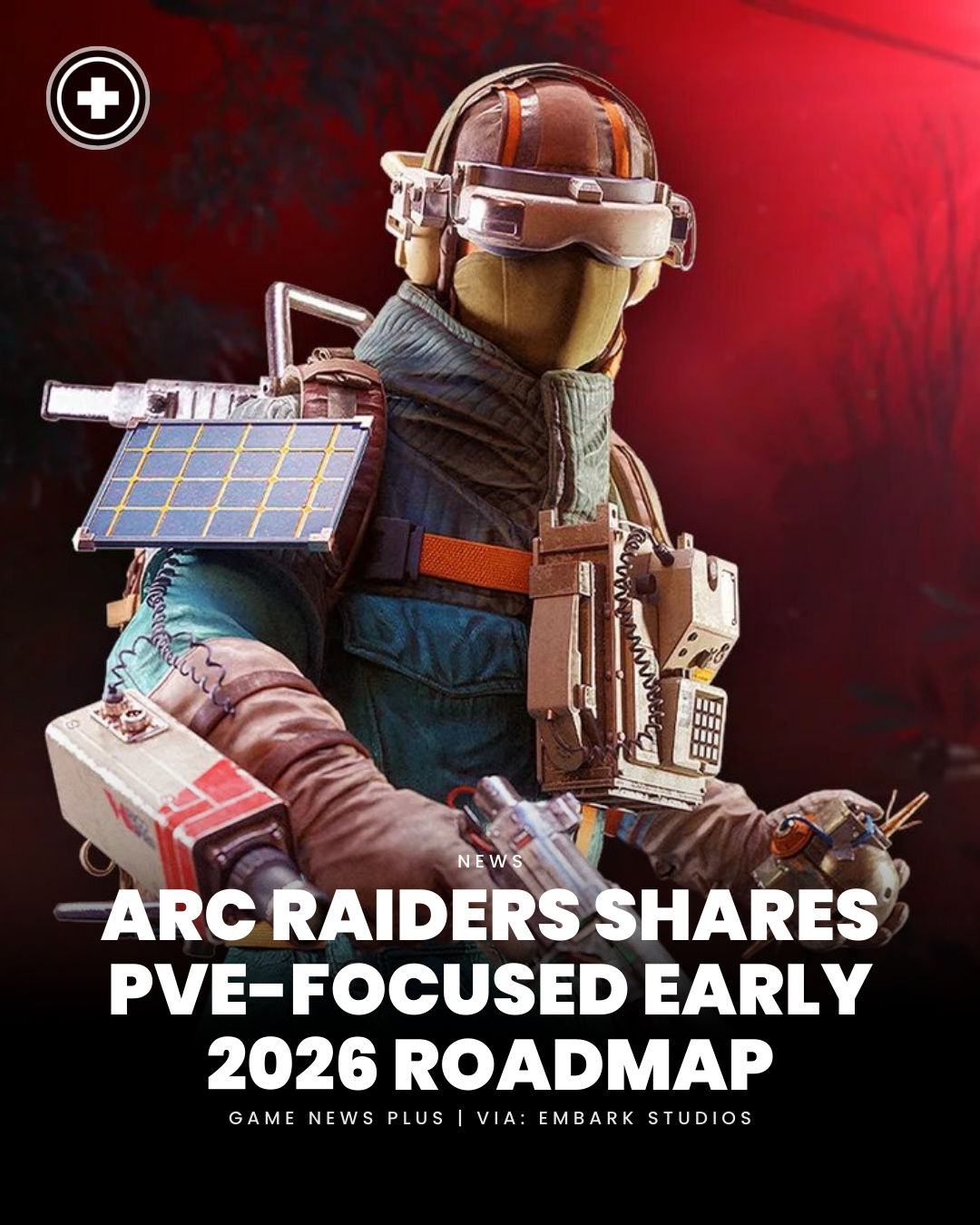 Game - Embark Studios has revealed an early 2026 roadmap for Arc ...