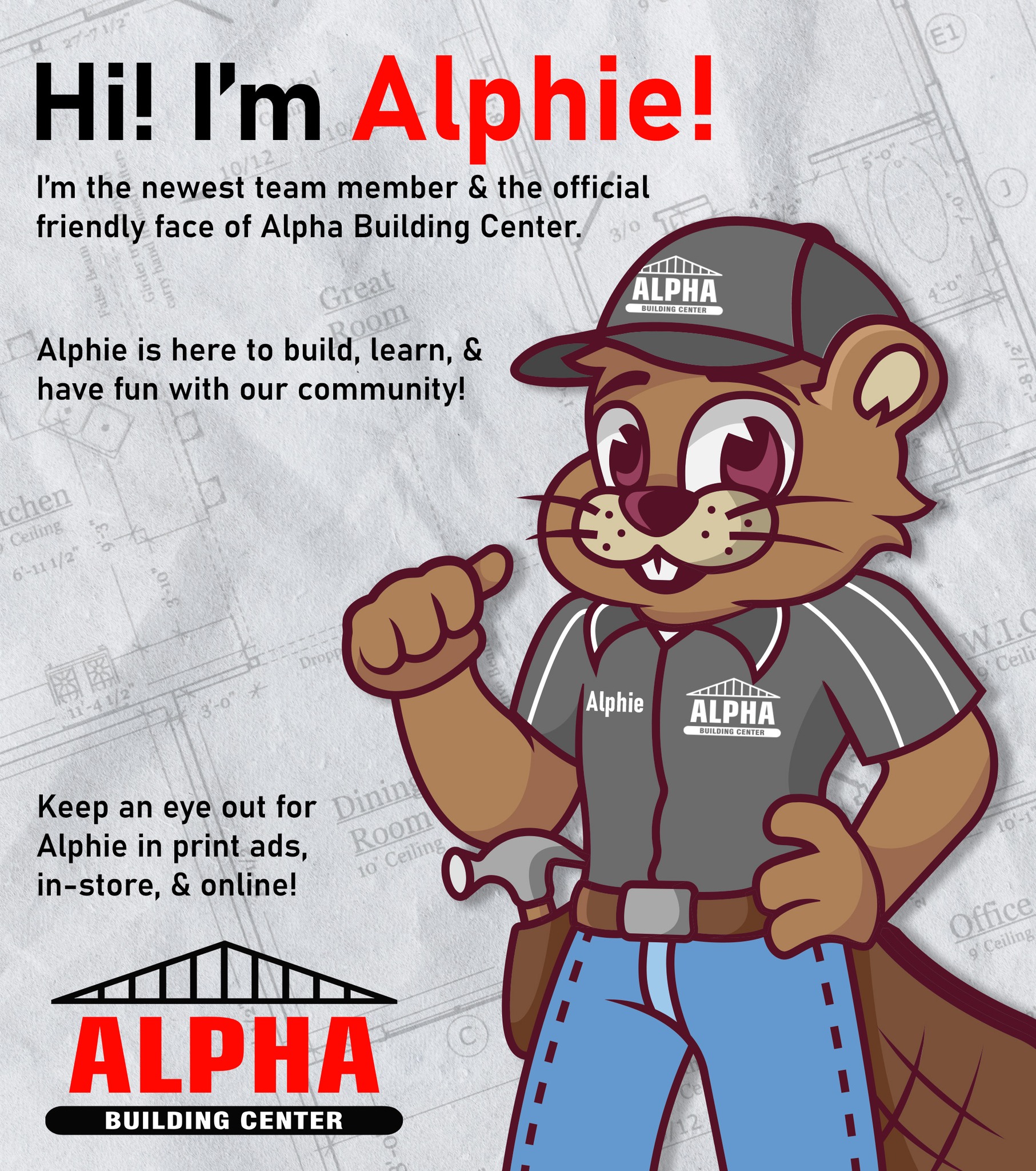 Meet Alphie 👋 Our newest team... - Alpha Building Center | Facebook