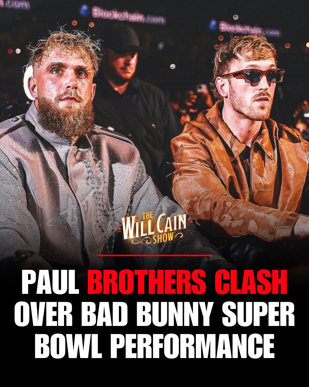 Will Cain - Paul Brothers Clash Over Bad Bunny Super Bowl... | Facebook
