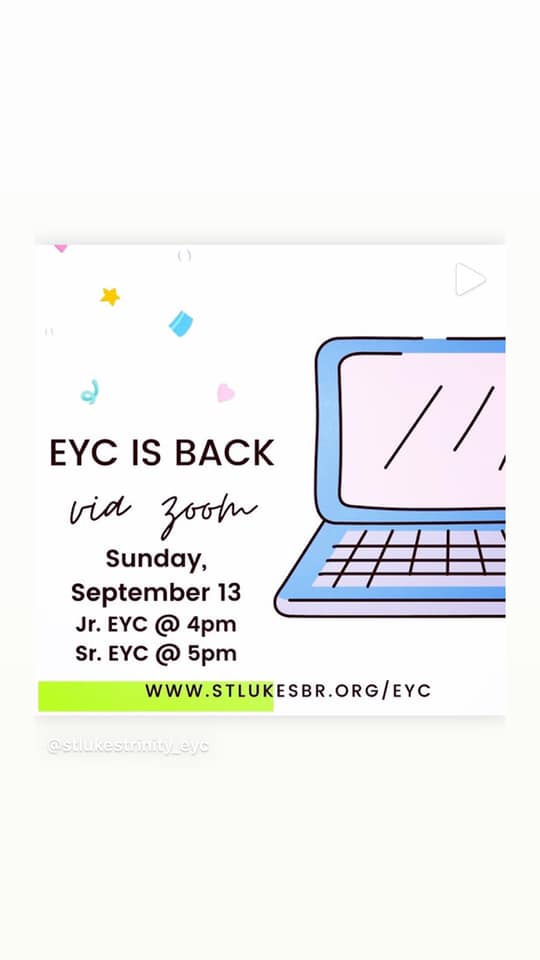 St. Luke's/Trinity EYC | Eyc begins today at 4pm and 5pm via zoom