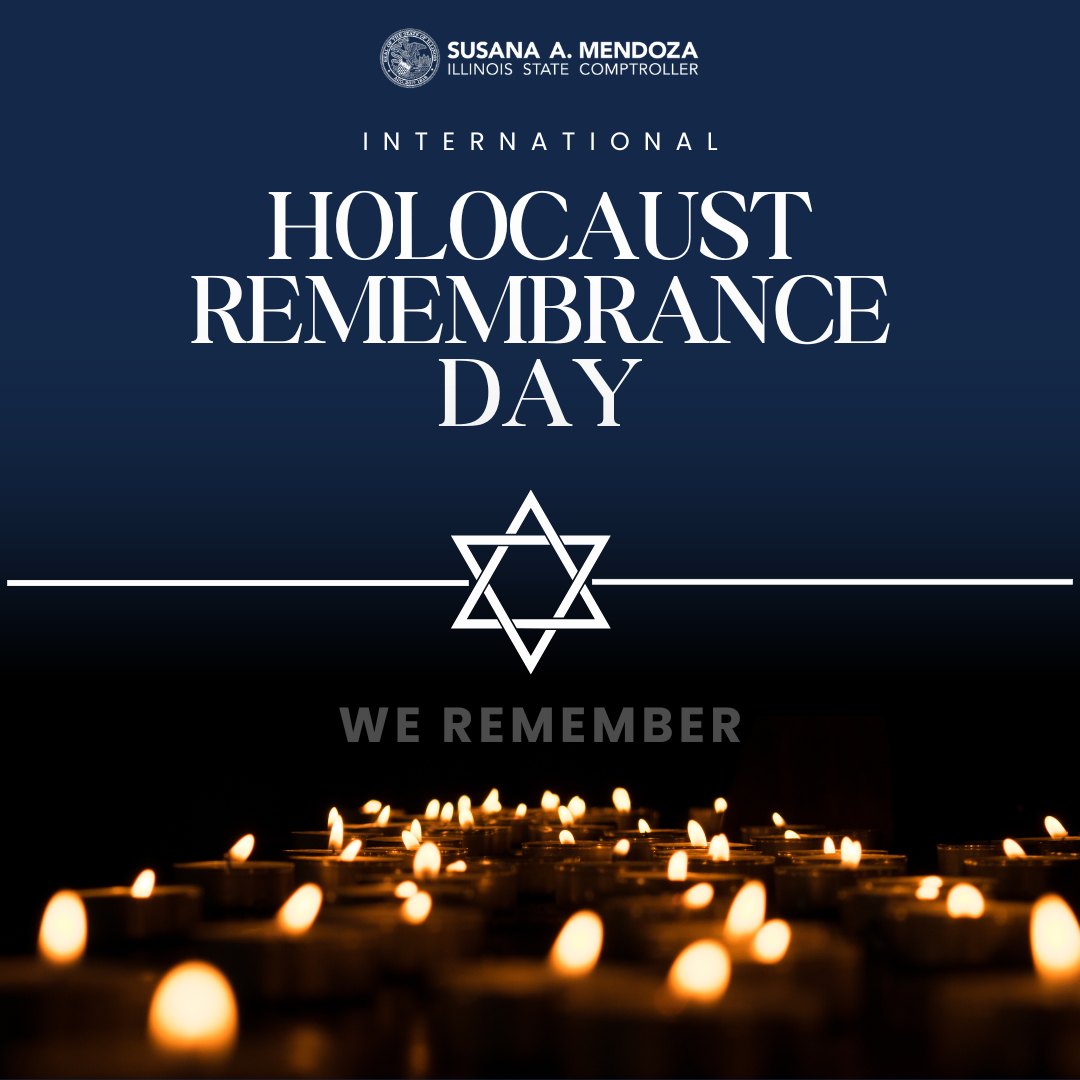 Today we remember the six million... - Illinois Comptroller | Facebook
