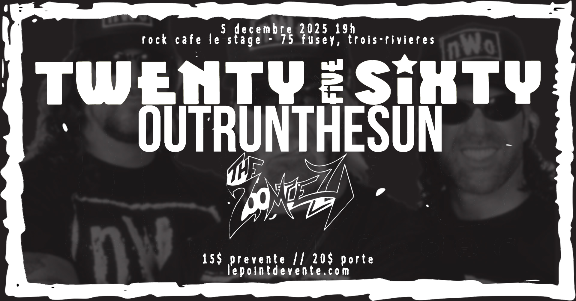 Twenty Five Sixty, Outrun The Sun & The Zoomiez @ Rock Café Le Stage ...