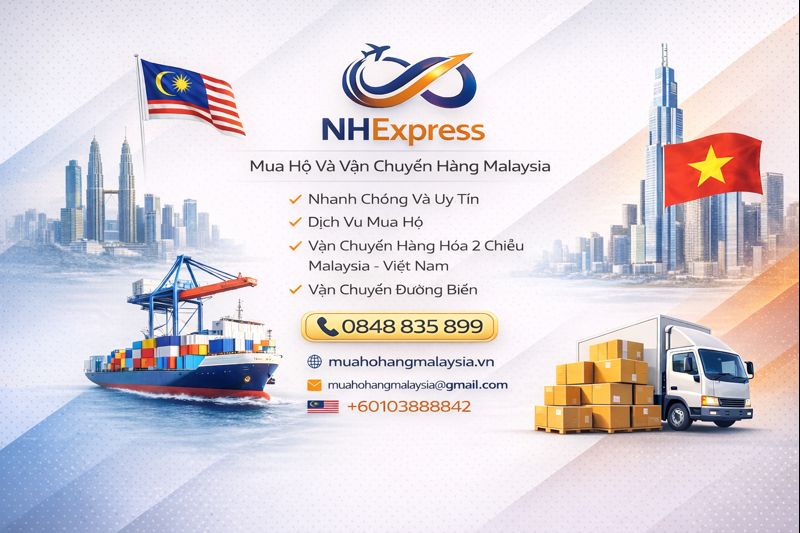 NHExpress - Mua Hộ Và Vận Chuyển Hàng Malaysia | Kuala Lumpur