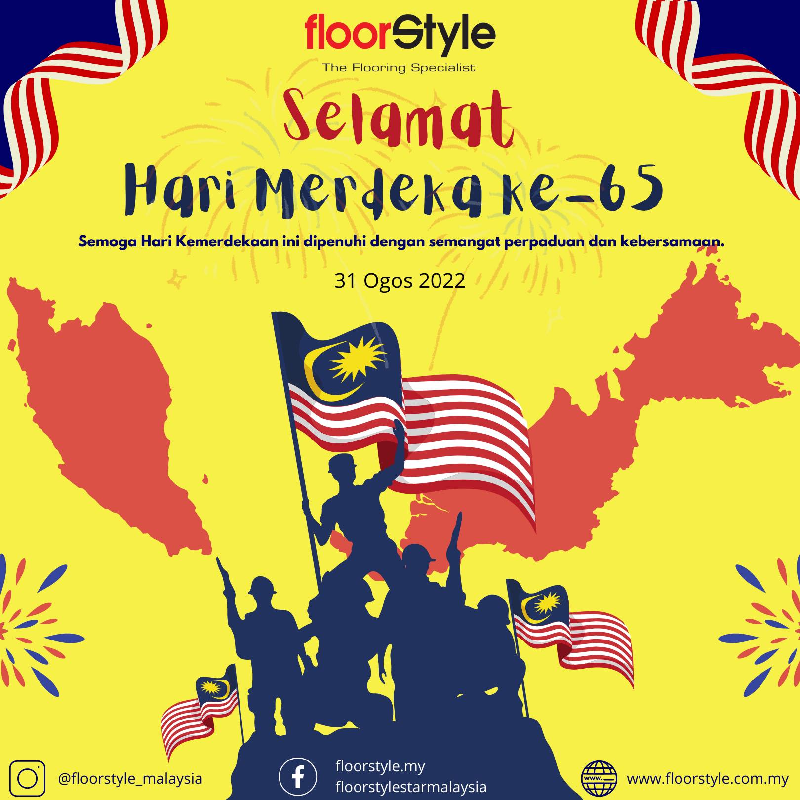 Selamat Hari Merdeka ke-65 🇲🇾🎉... - FloorStyle Malaysia | Facebook