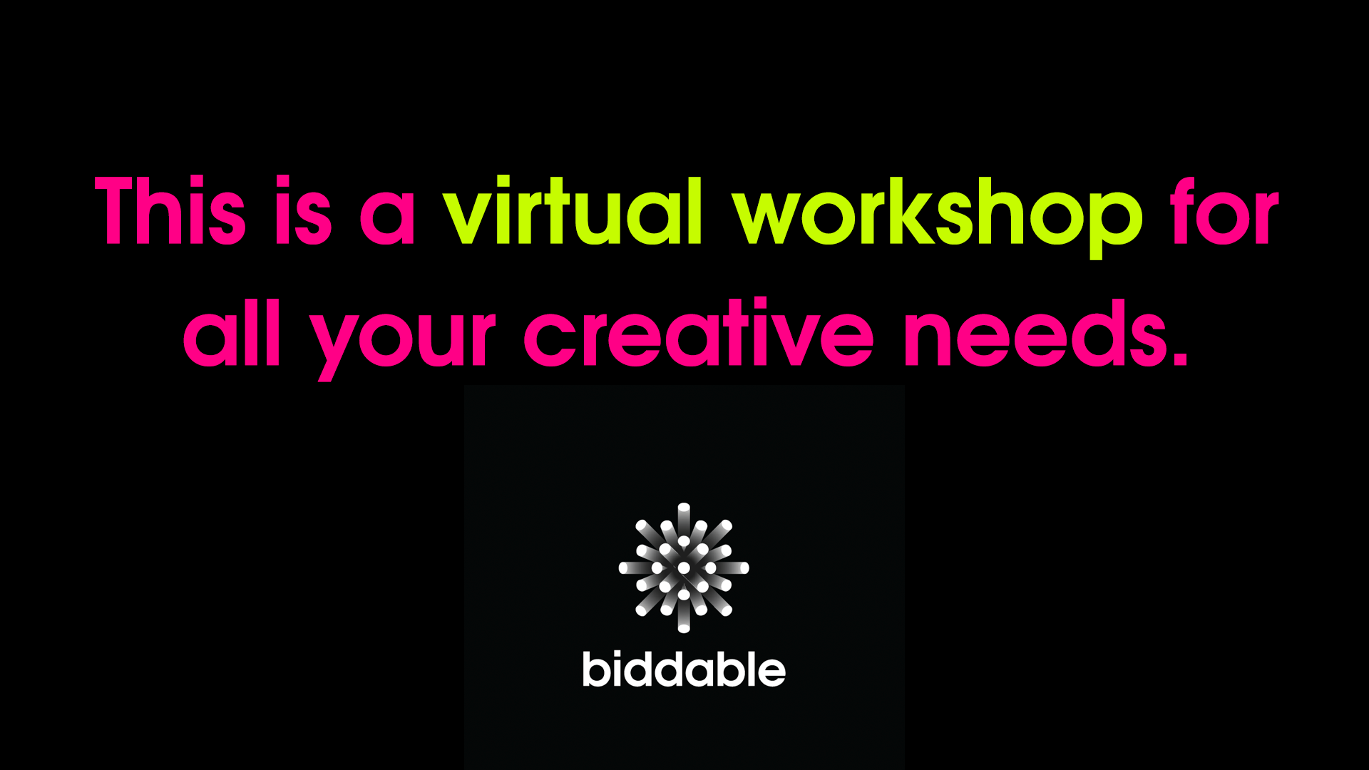Biddable