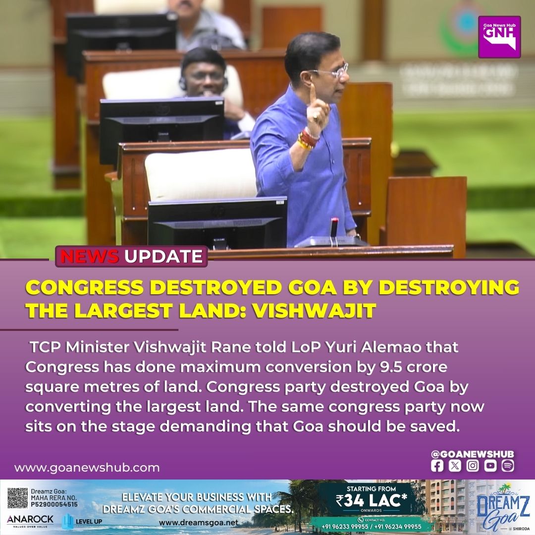 Goa News Hub - CONGRESS DESTROYED GOA BY DESTROYING THE... | Facebook