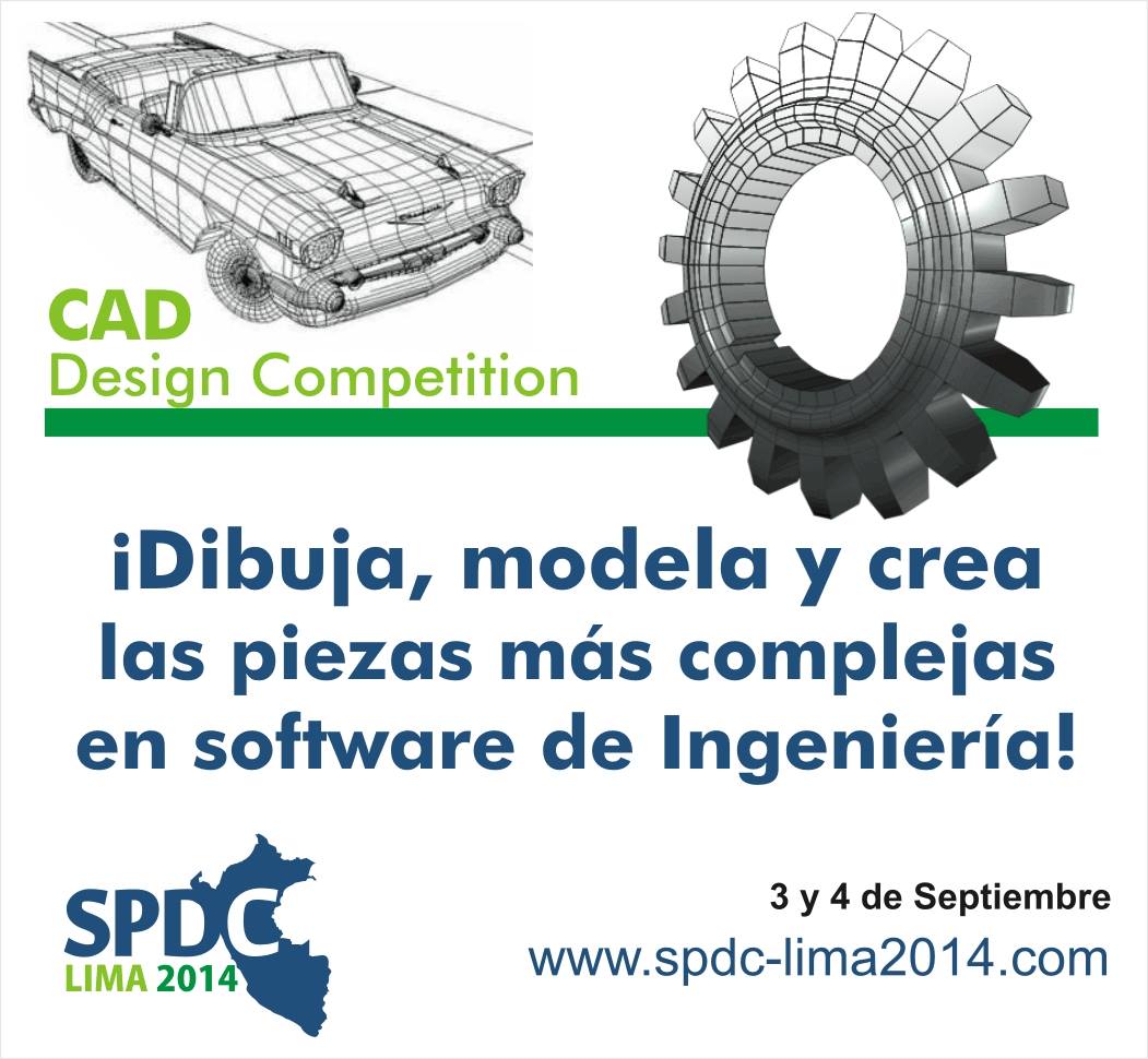 SPDC PERU 2014 - Si eres el mejor en Dibujo Ingenieril CAD, modelas ...