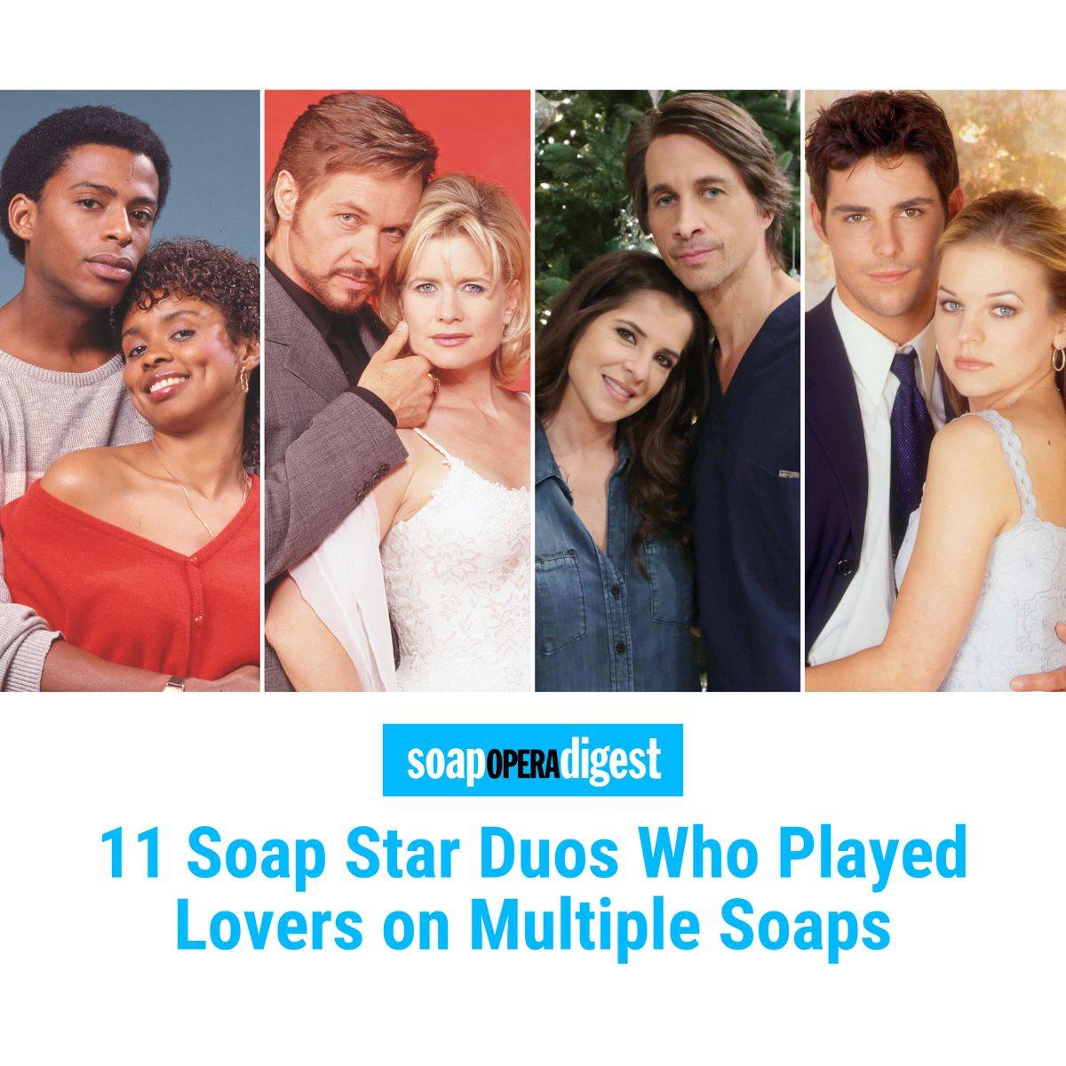 Discover 11 soap star duos who played lovers on multiple soaps