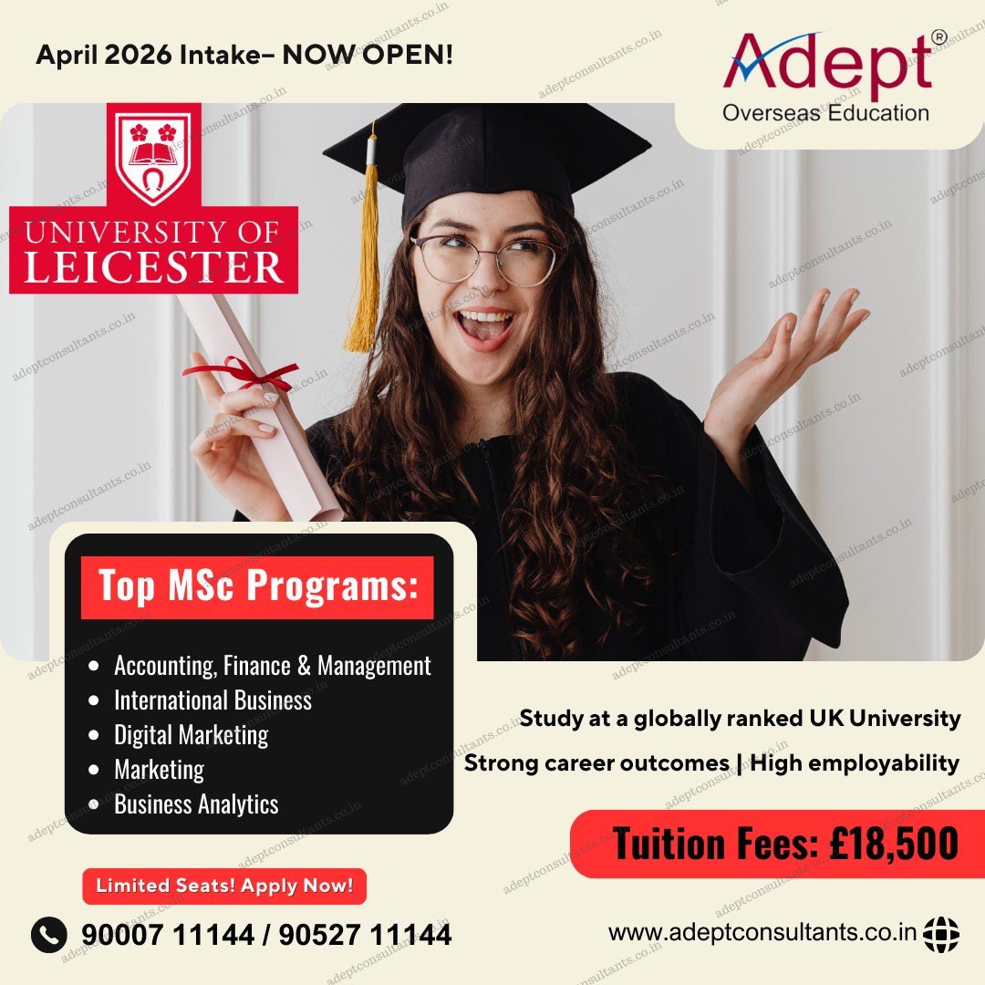 Adept - APRIL 2026 INTAKE – NOW OPEN! University of Leicester – United ...