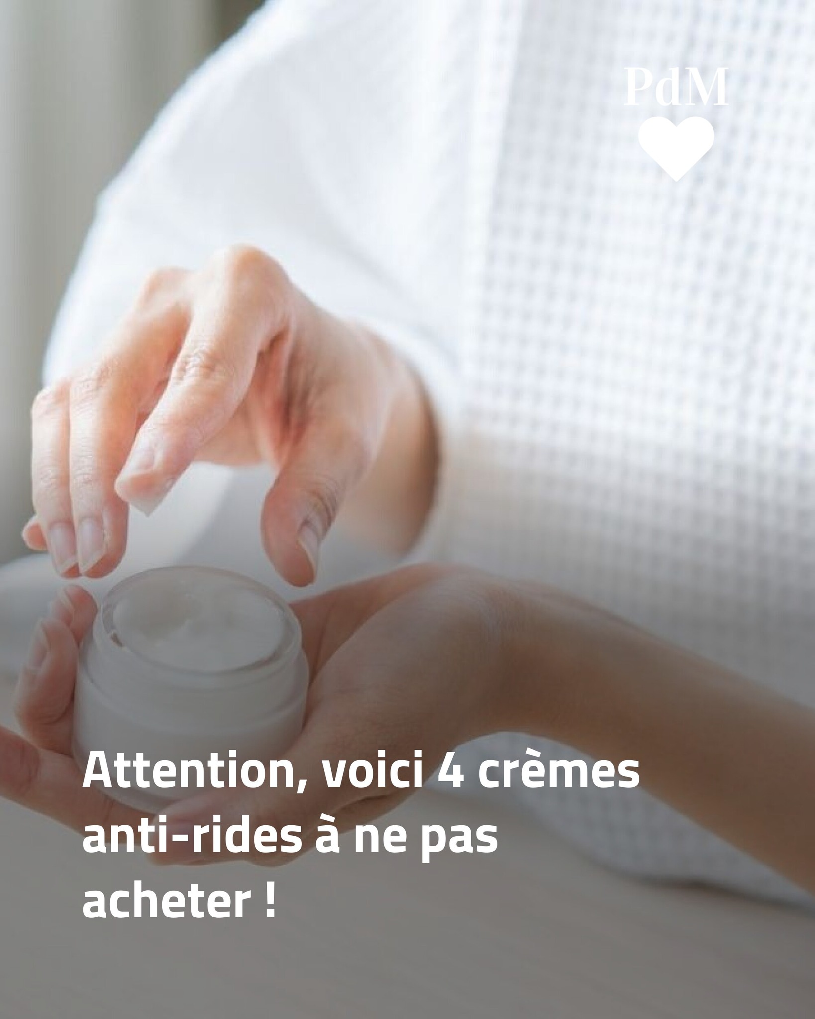 Faites attention : certaines crèmes anti-rides cachent des dangers !