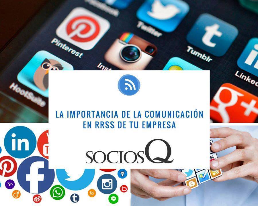 Socios Q - La importancia de la comunicación en RRSS de tu... | Facebook