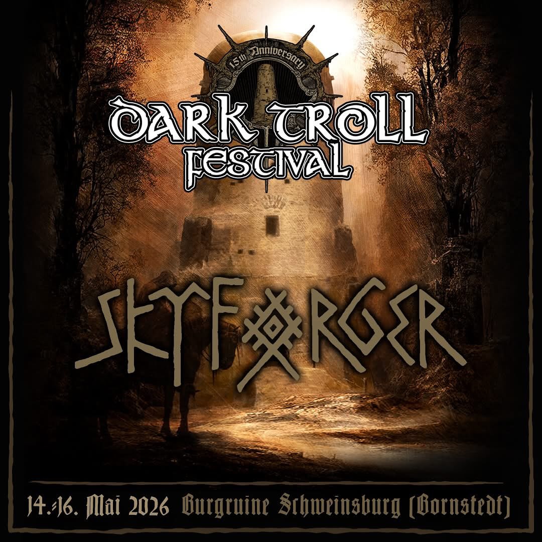 Extreme - SKYFORGER confirmed for Dark Troll Festival 2026 🇩🇪🇩🇪 # ...