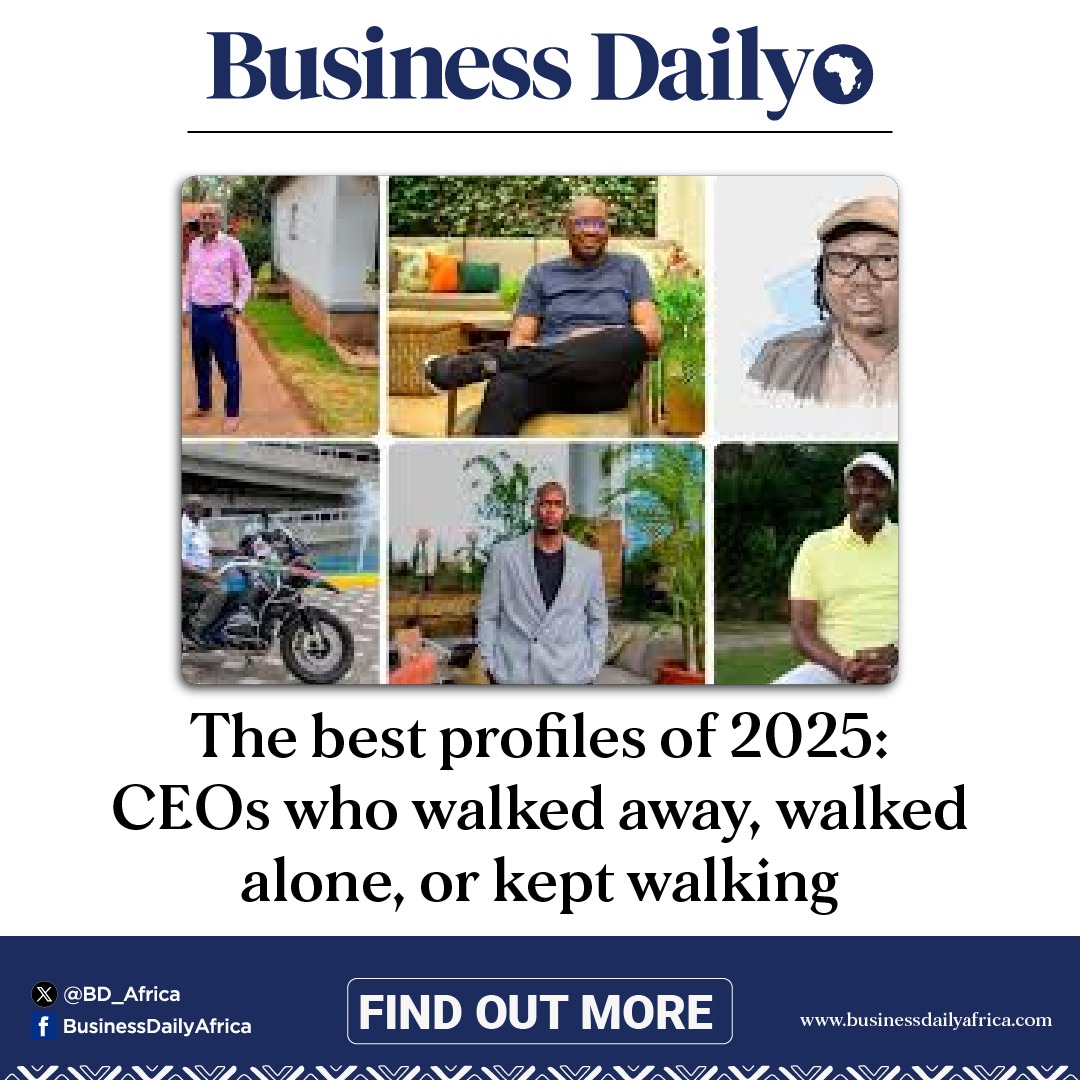 NTV - The most-read Business Daily profiles of 2025. CEOs who walked ...