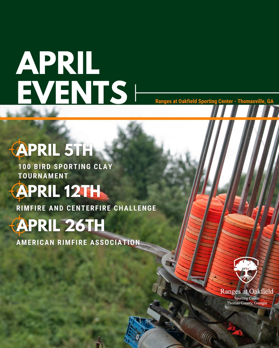 Ranges - April is Packed with Action at The Ranges at Oakfield! From ...