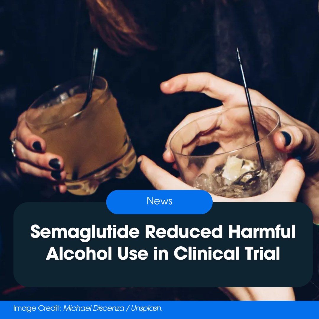 Findings from a clinical trial suggest that semaglutide can reduce heavy drinking in adults with alcohol-use disorder. Read about the research via the link in the comments