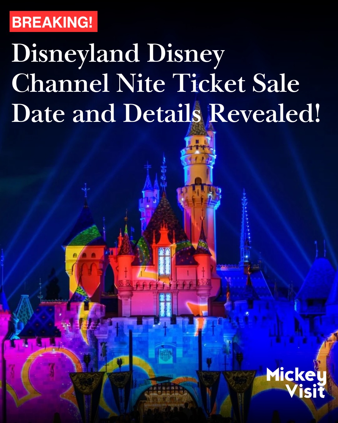 Mickey - BREAKING! Disneyland Disney Channel Nite Ticket Sale Date and ...