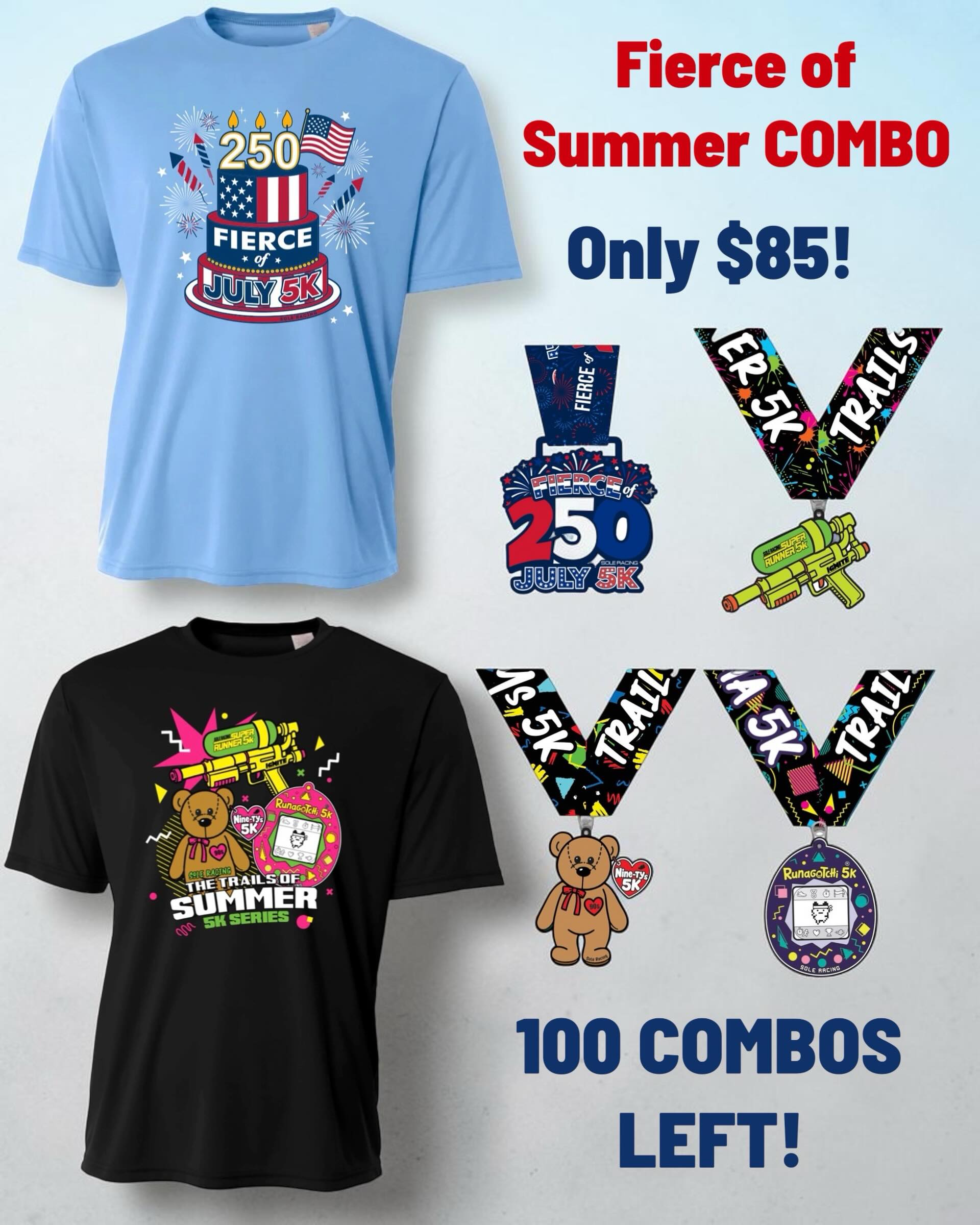 Fierce of Summer COMBO! 100 LEFT! ? Register at soleracing.org or 