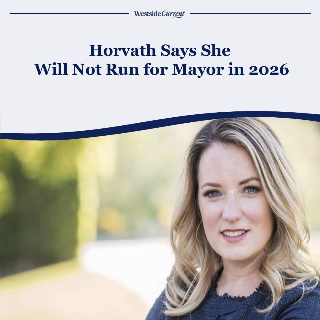 Westside - Supervisor Lindsey P. Horvath says she will not enter the ...
