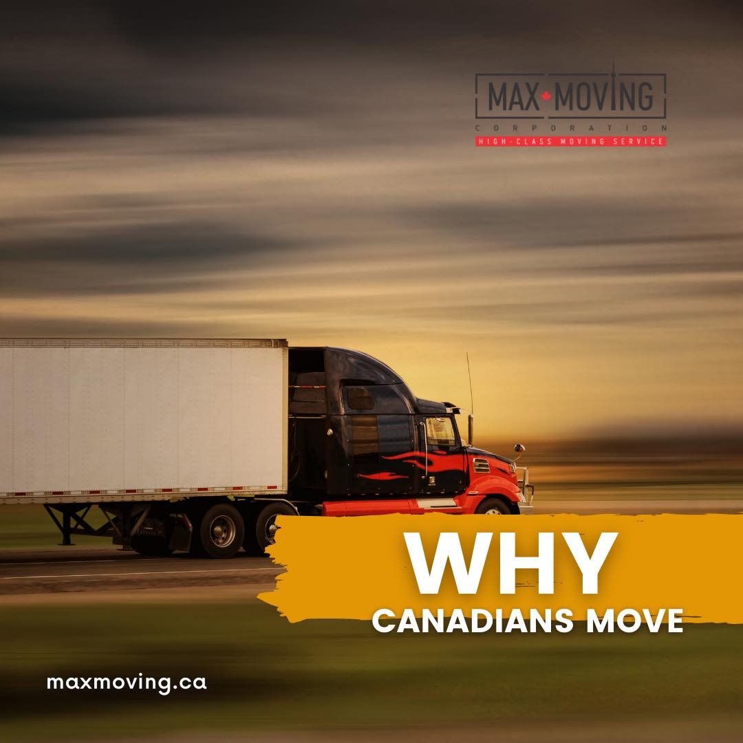 The top 5 reasons why... - Max Moving Mississauga Movers