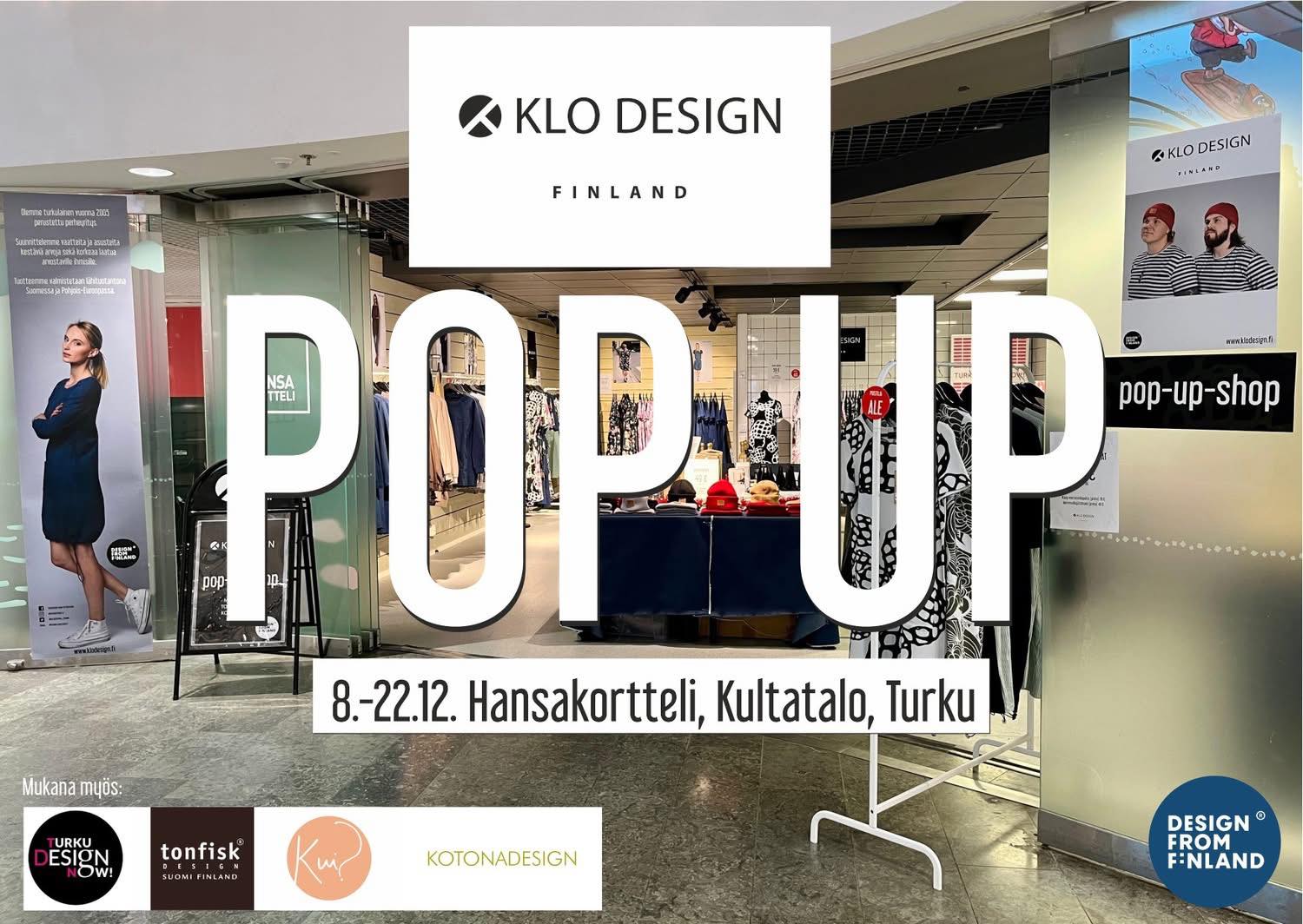 Turku - KLO DESIGN POP UP 8.-22.12. Hansakortteli, Kultatalo, katutaso ...