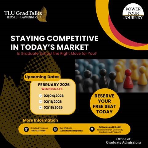 Texas - TLU GradTalks are back for 2026! The job market is evolving ...