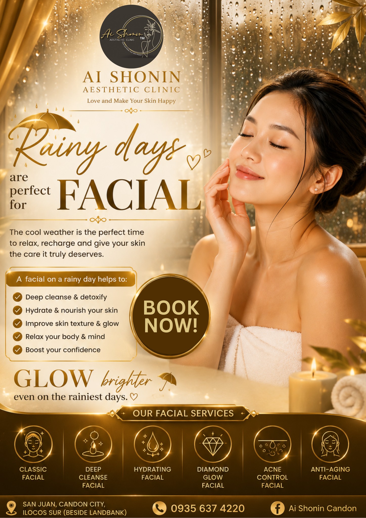 Rainy Days Are Facial Days! Stay cozy, stay glowing, and make this rainy season your self-care season. Visit us at: San Juan, Candon City, Ilocos Sur (Beside Landbank) 0935 637 4220