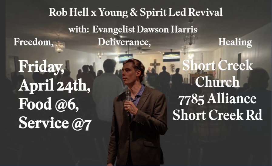 Rob Hell x Young & Spirit Led Revival - Evangelist Dawson Harris
