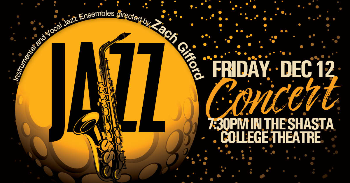 Shasta - We hope you'll join us for the second Jazz Concert of Fall ...