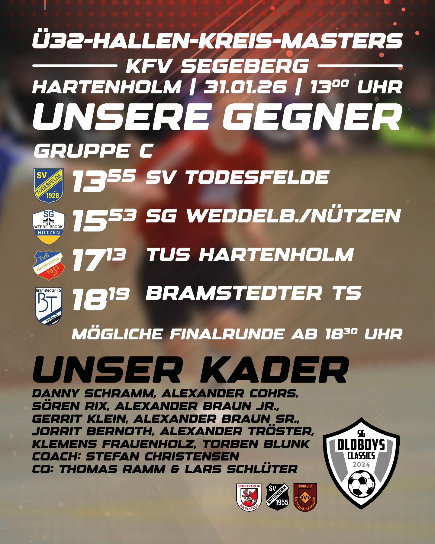 SV - Unsere Ü32, die SG Oldboys Classics, sind am Samstag bei den Ü32 ...