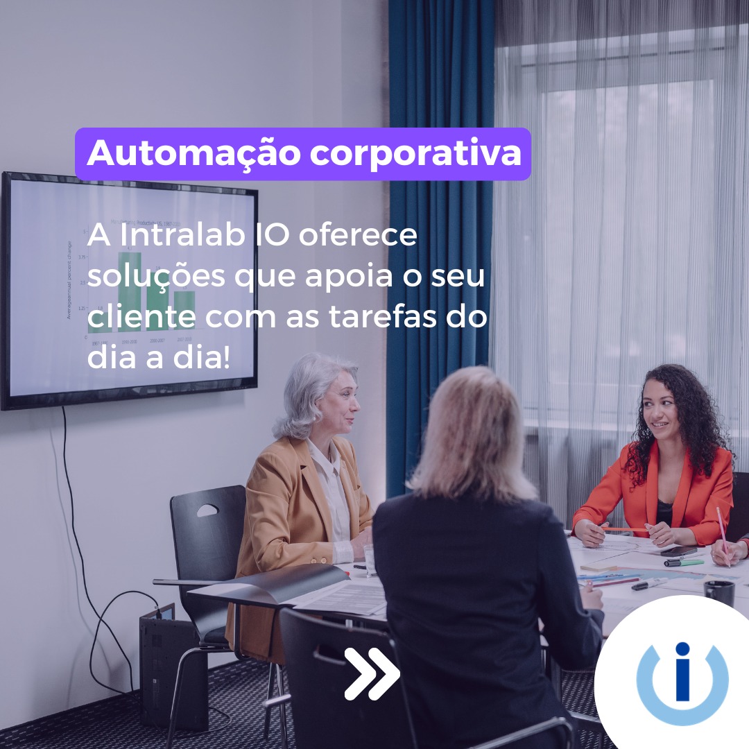 Intralab IO - Automatize o ambiente de trabalho do seu...