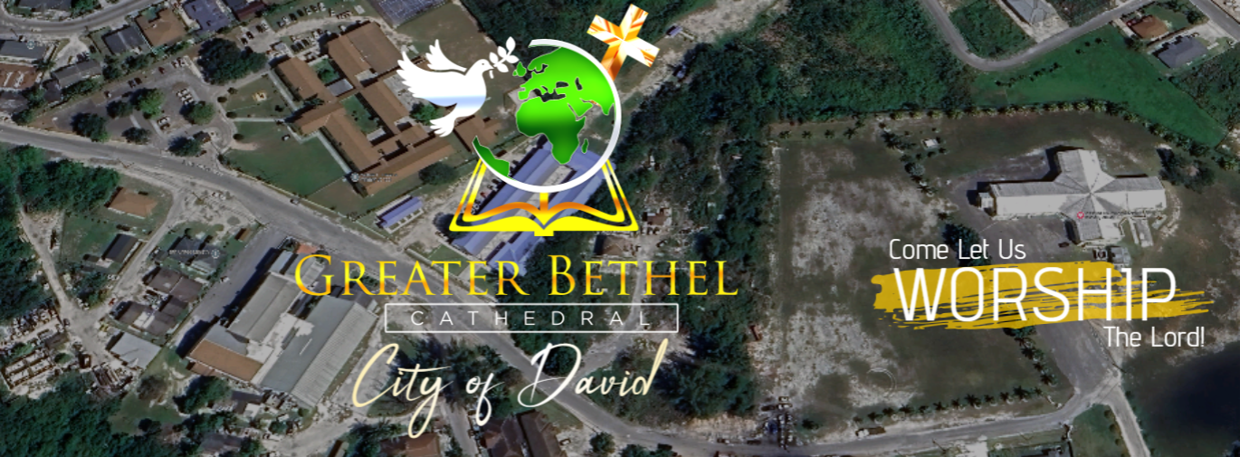 Greater Bethel Cathedral Bahamas