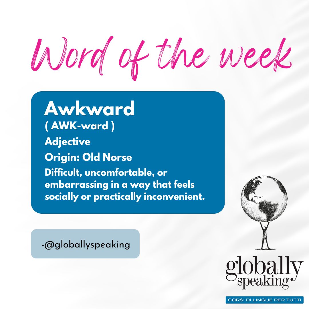 Word of the Week: Awkward Welcome... - Globally Speaking | Facebook