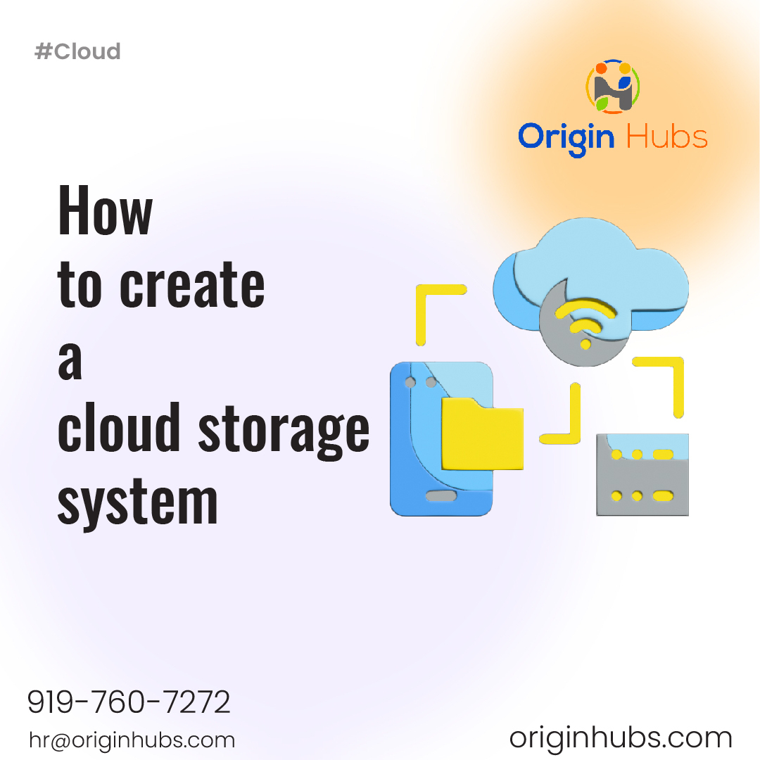 Origin Hubs - How to create a cloud storage system? The...