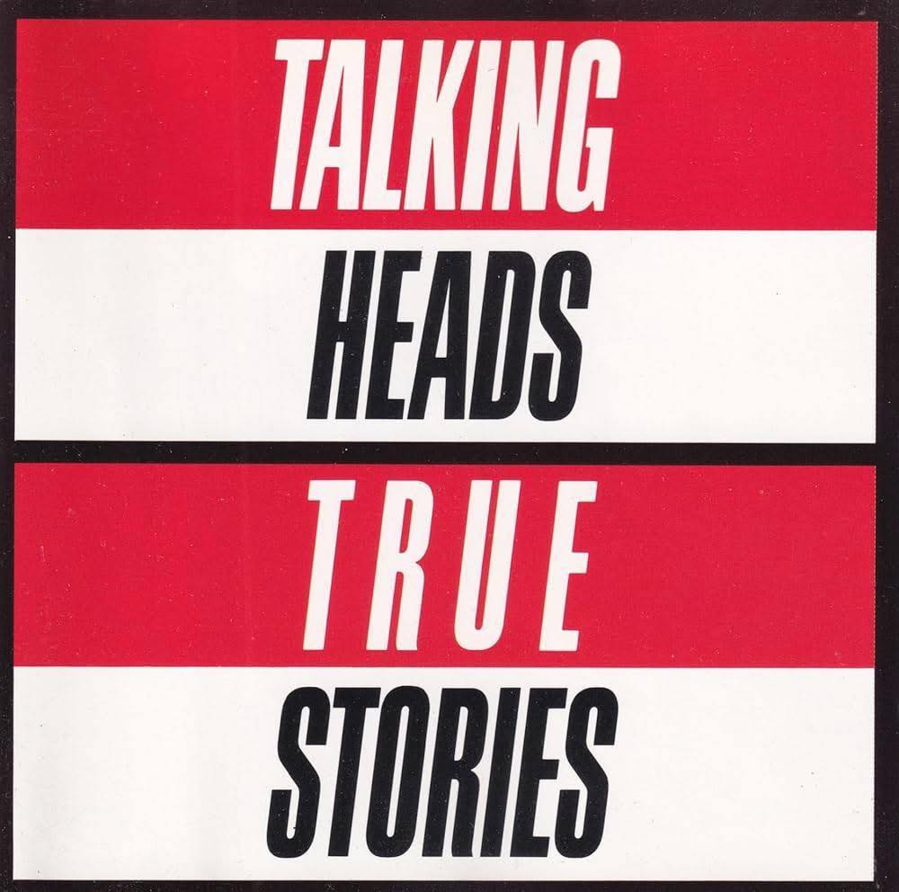 This month in 1986, Talking Heads released the LP “True Stories