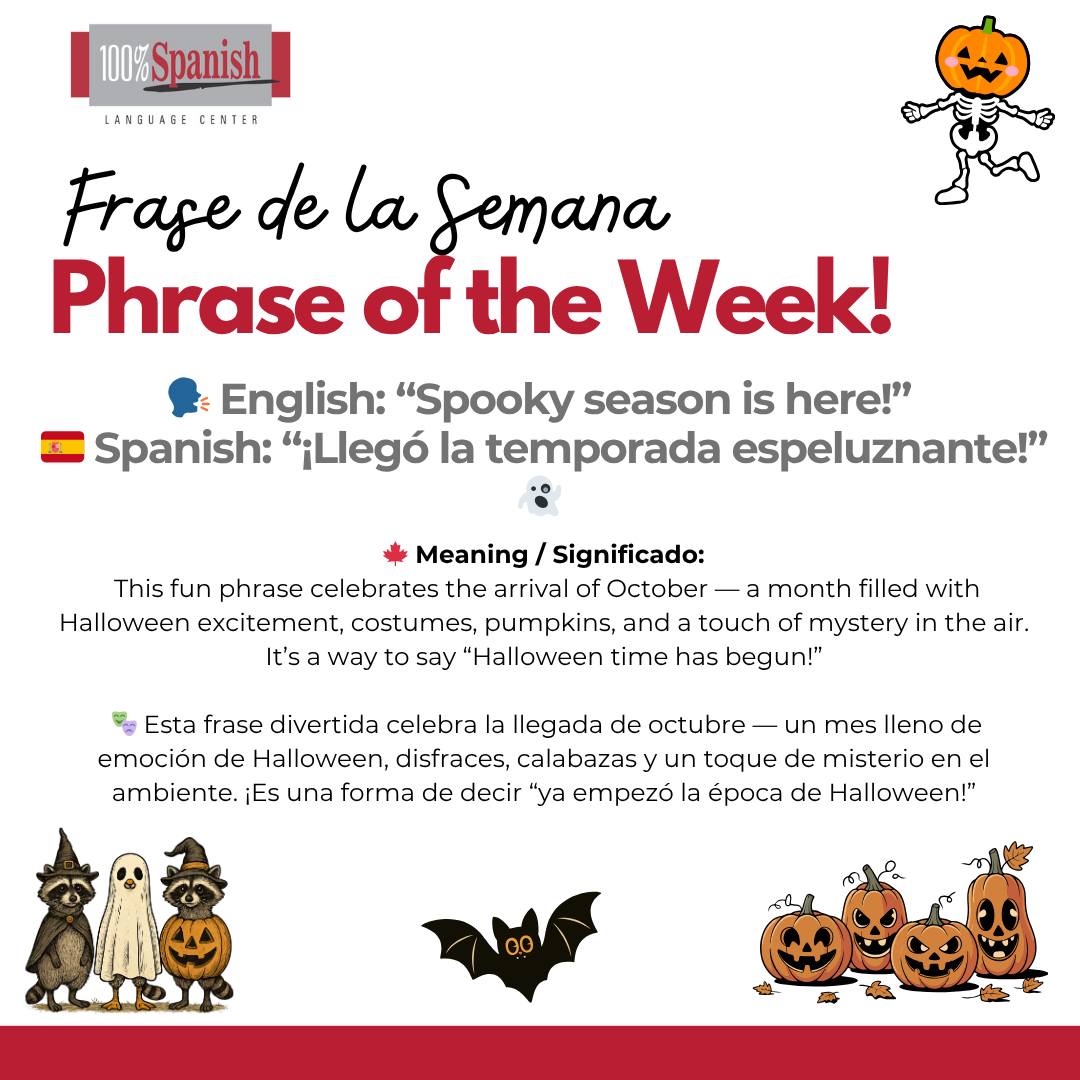 100% - 👻 Phrase of the Week / Frase de la Semana 👻 🗣️ English: “Spooky ...