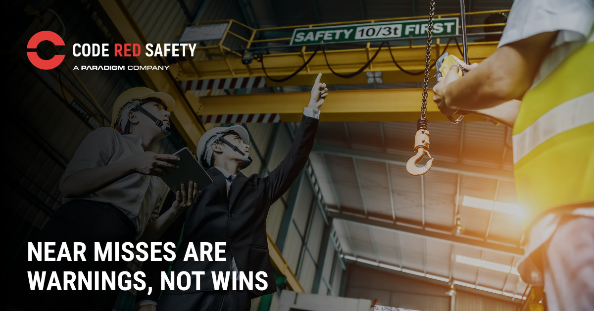 Code Red Safety - A near miss is a warning sign and not... | Facebook