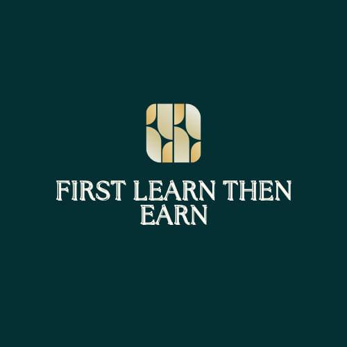 First Learn Then Earn added a new... - First Learn Then Earn